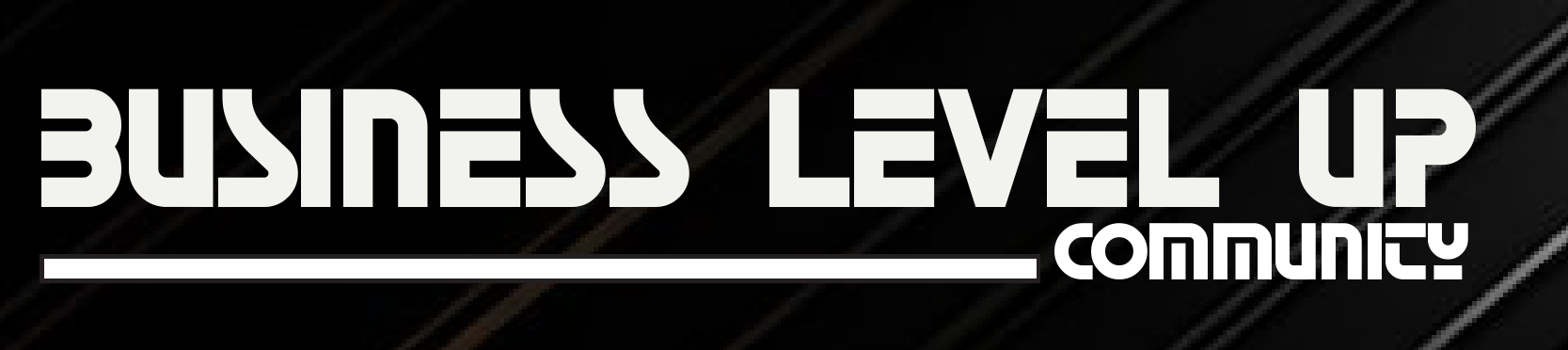 Business Level Up Community